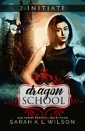 [Dragon School 02] • Dragon School_Initiate